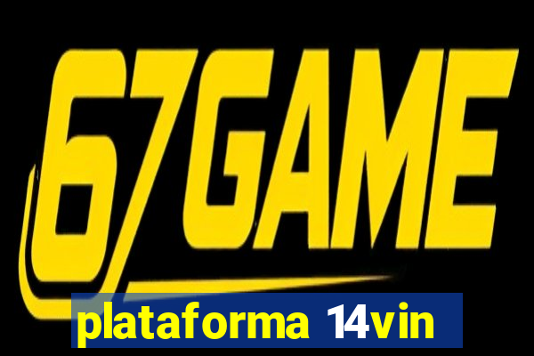 plataforma 14vin